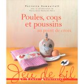 Livre - Le temps apprivoisé - Poules, coqs et poussins