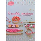 Livre - Fleurus - Bracelets tendance