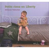 Livre - L'inédite - Petits riens en Liberty