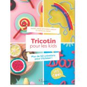 Livre - L'inédite - Tricotin pour les kids