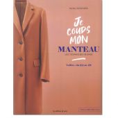 Livre - Les éditions de saxe - Je couds mon manteau