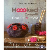 Livre - Le temps apprivoisé - Hoooked Zpagetti Crochet 