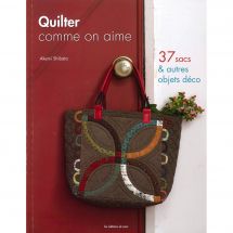 Livre - Les éditions de saxe - Quilter comme on aime